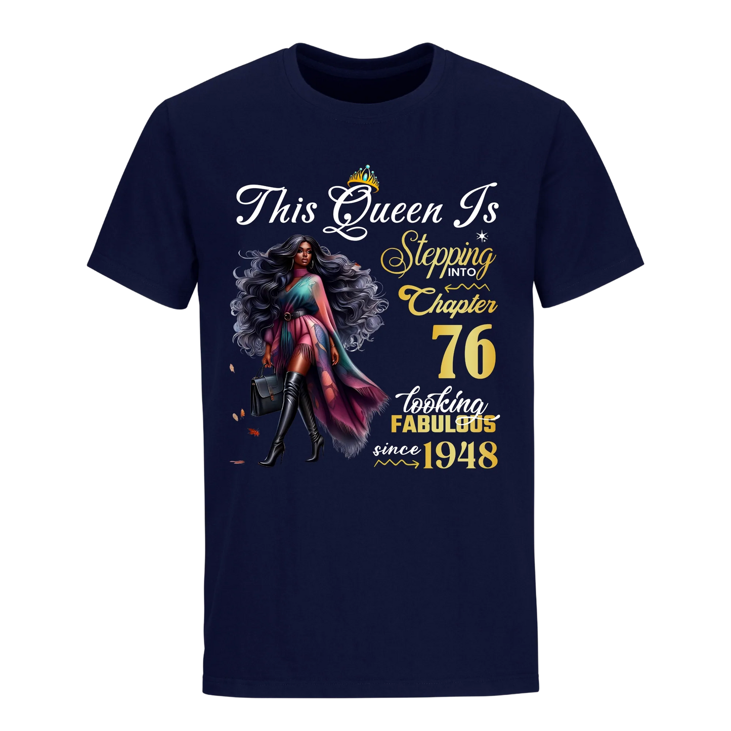 LOOKING FABULOUS  76 UNISEX SHIRT