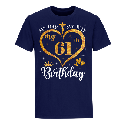 MY 61ST BIRTHDAY UNISEX SHIRT (1)