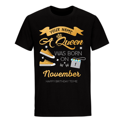 NOVEMBER PERSONALIZABLE QUEEN IS BORN SHIRT