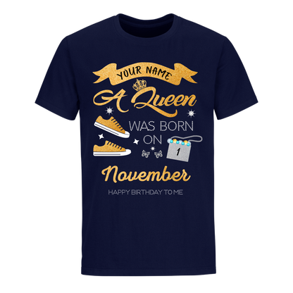 NOVEMBER PERSONALIZABLE QUEEN IS BORN SHIRT