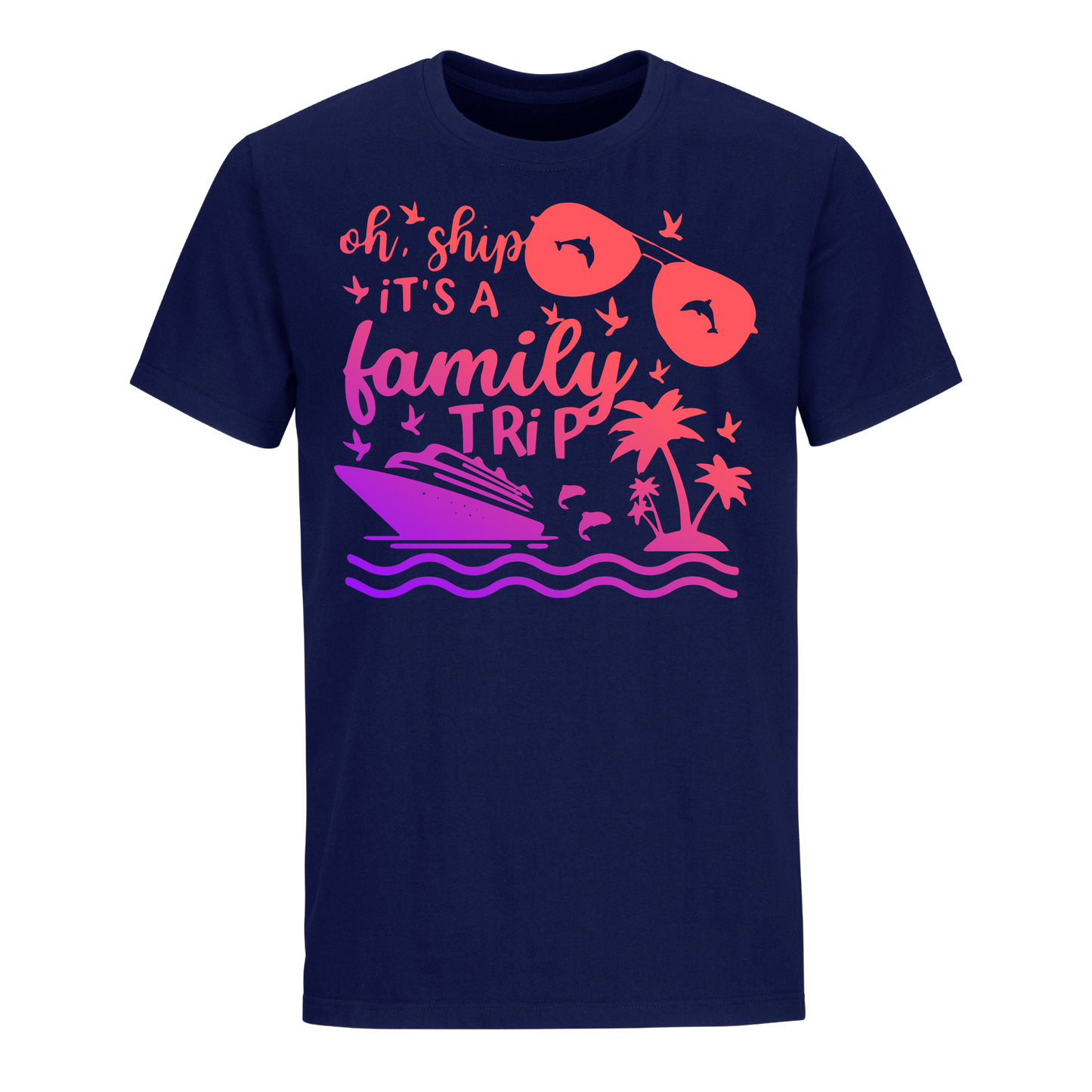 OH, SHIP IT'S A FAMILY TRIP 2024 SHIRT