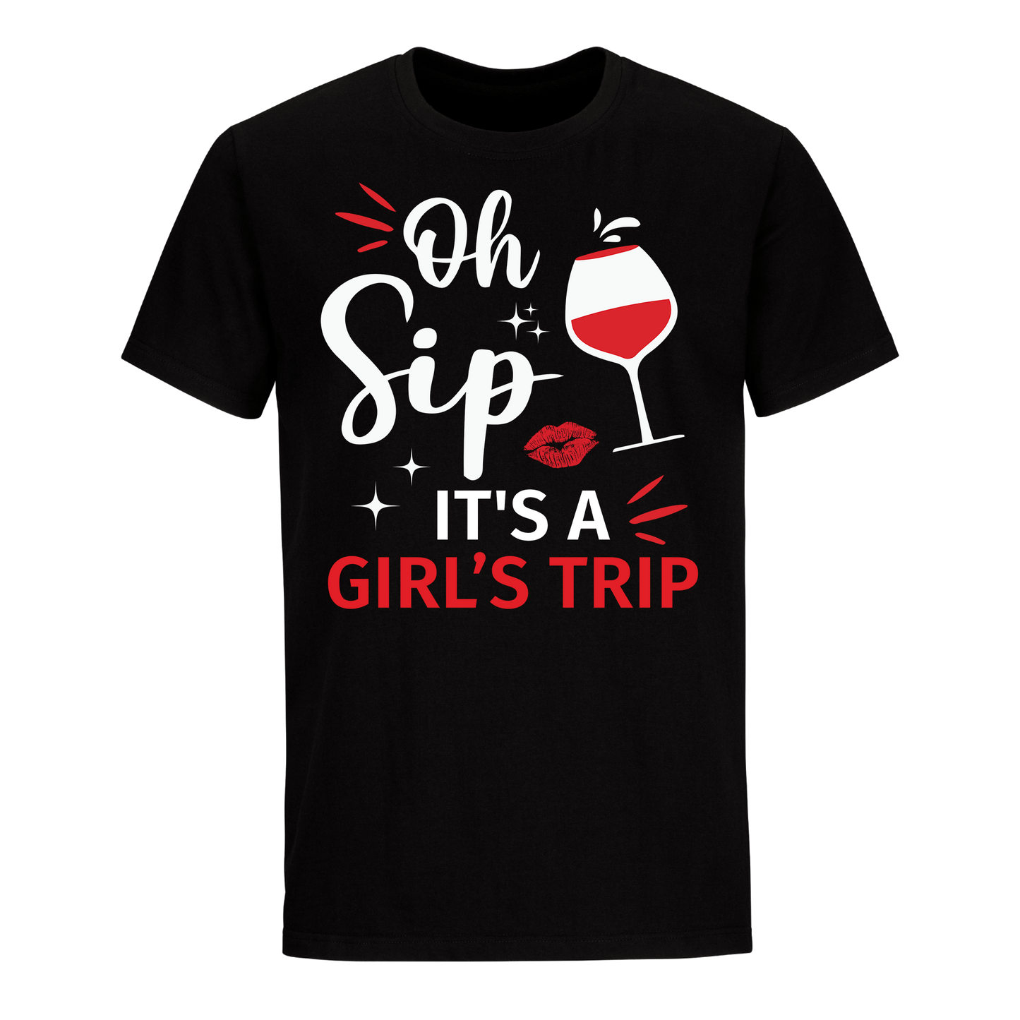 OH, SIP IT'S A GIRL'S TRIP SHIRT