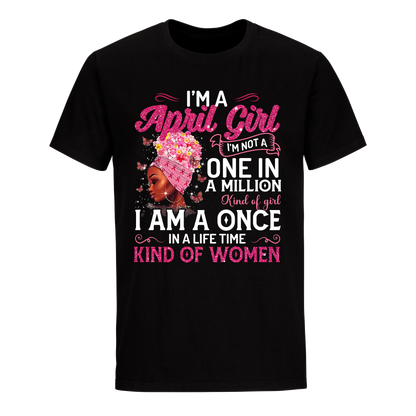 ONE IN A MILLION APRIL UNISEX SHIRT