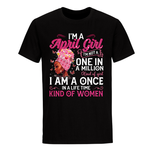 ONE IN A MILLION APRIL UNISEX SHIRT