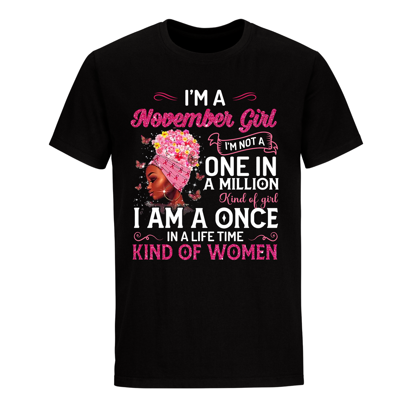 ONE IN A MILLION NOVEMBER UNISEX SHIRT