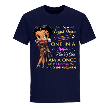 ONE IN A MILLION QUEEN AUGUST UNISEX SHIRT