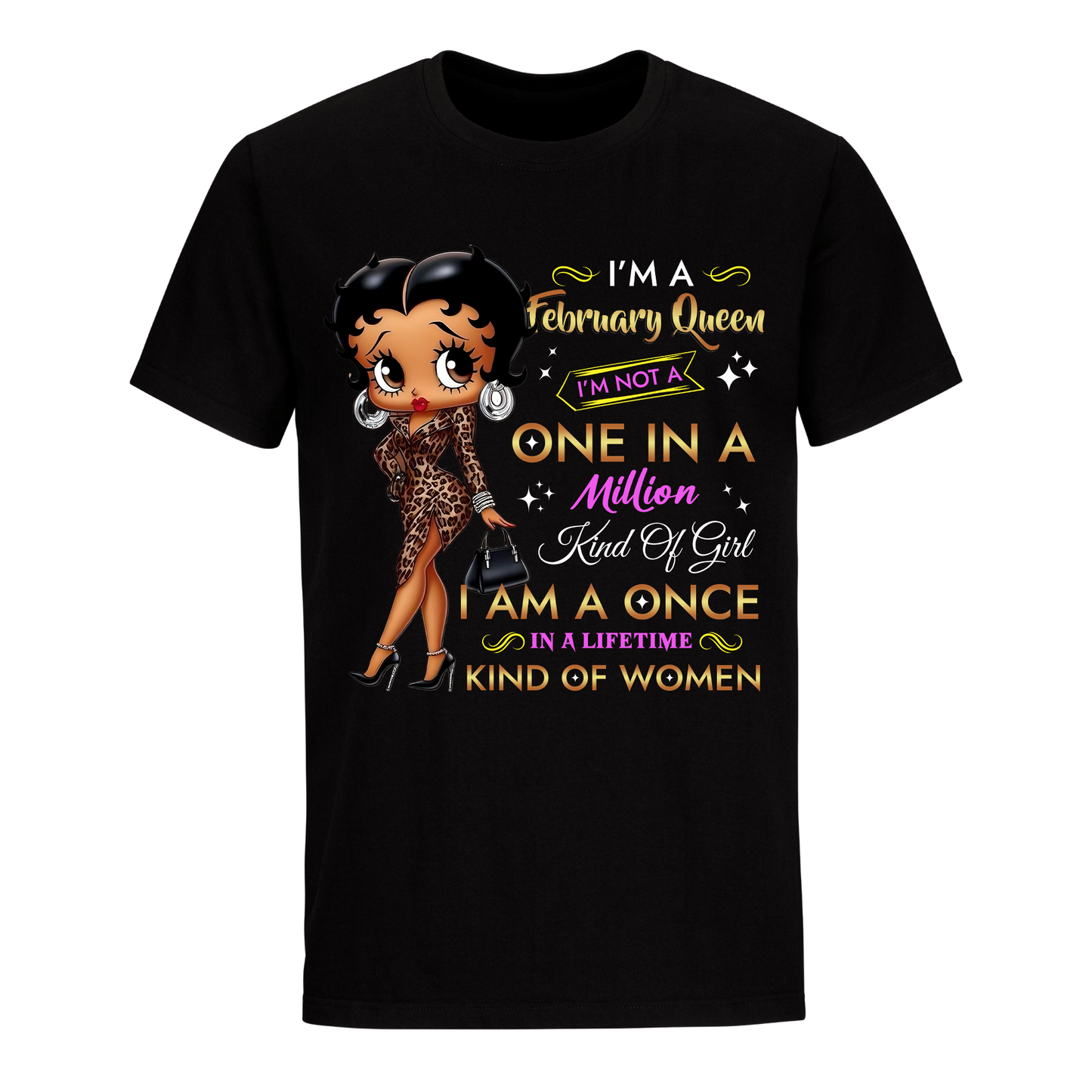 ONE IN A MILLION QUEEN FEBRUARY UNISEX SHIRT