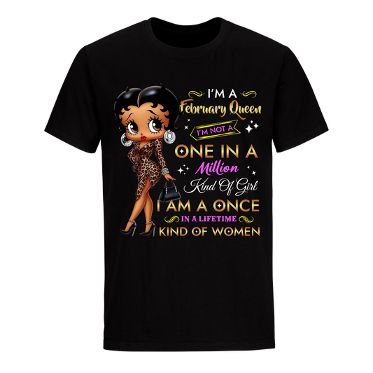 ONE IN A MILLION QUEEN FEBRUARY UNISEX SHIRT