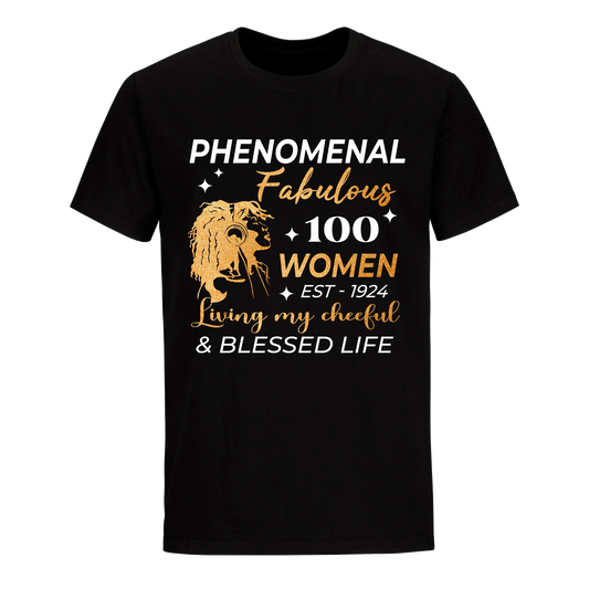 PHENOMENAL FABULOUS 100TH 1924 UNISEX SHIRT