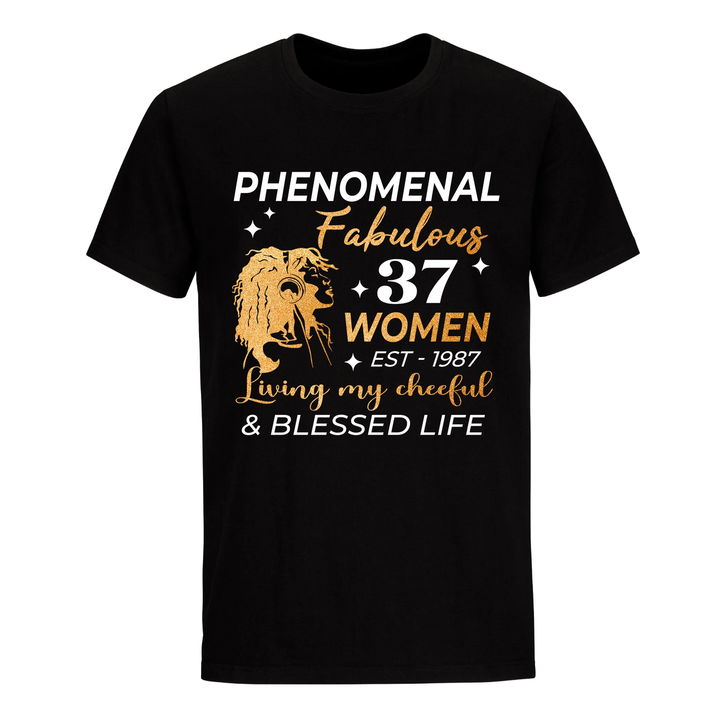 PHENOMENAL FABULOUS 37TH 1987 UNISEX SHIRT