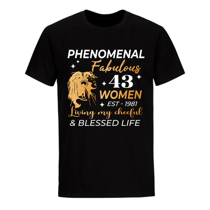 PHENOMENAL FABULOUS 43RD 1981 UNISEX SHIRT