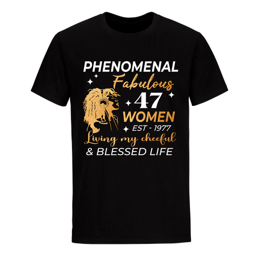 PHENOMENAL FABULOUS 47TH 1977 UNISEX SHIRT