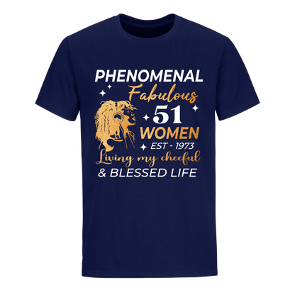 PHENOMENAL FABULOUS 51ST 1973 UNISEX SHIRT