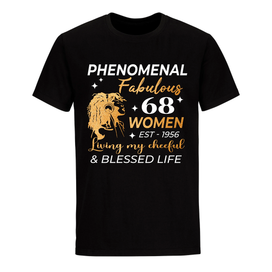 PHENOMENAL FABULOUS 68TH 1956 UNISEX SHIRT