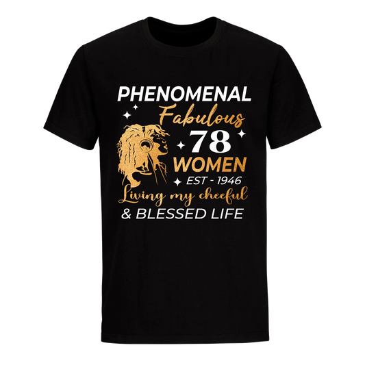 PHENOMENAL FABULOUS 78TH 1946 UNISEX SHIRT