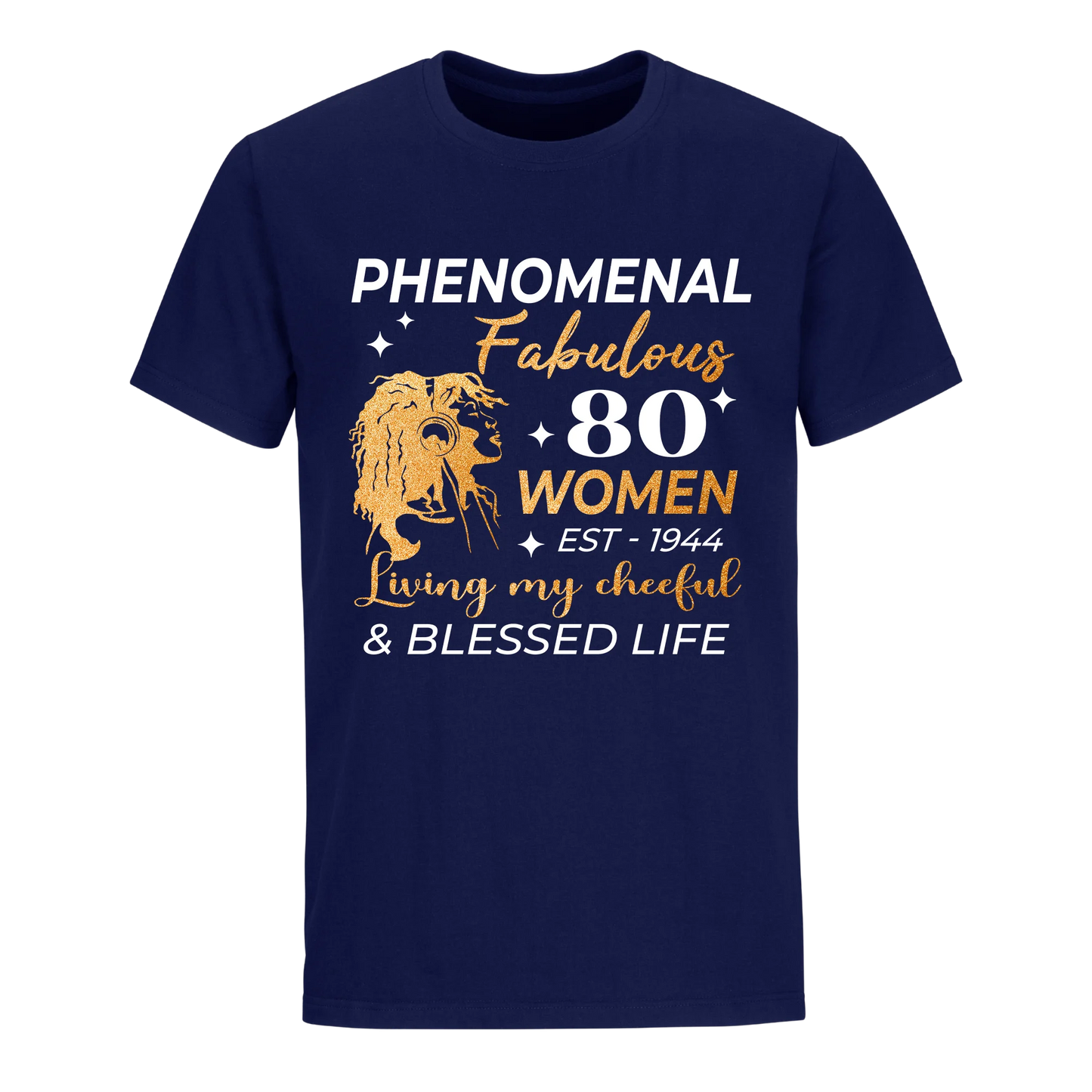 PHENOMENAL FABULOUS 80TH 1944 UNISEX SHIRT