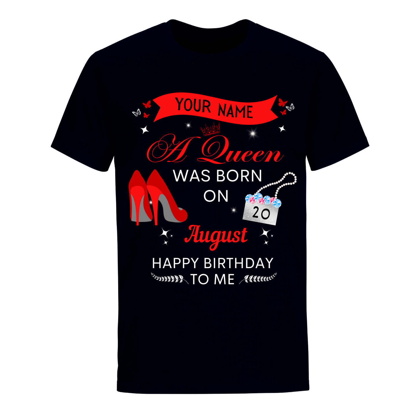 AUGUST PERSONALIZABLE QUEEN IS BORN SHIRT