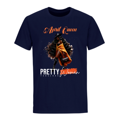 PRETTY FABULOUS WOMAN APRIL UNISEX SHIRT