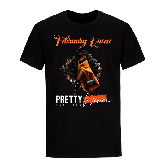 PRETTY FABULOUS WOMAN FEBRUARY UNISEX SHIRT