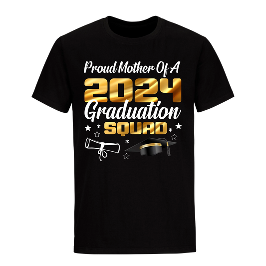 Proud Mother Of A 2024 Graduate Unisex Shirt D11