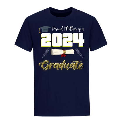 Proud Mother Of A 2024 Graduate Unisex Shirt D1