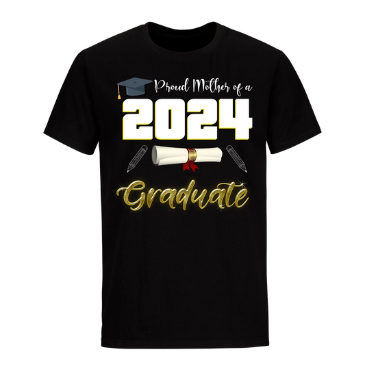 Proud Mother Of A 2024 Graduate Unisex Shirt D1