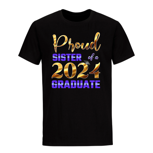 Proud Sister Of A 2024 Graduate Unisex Shirt D15