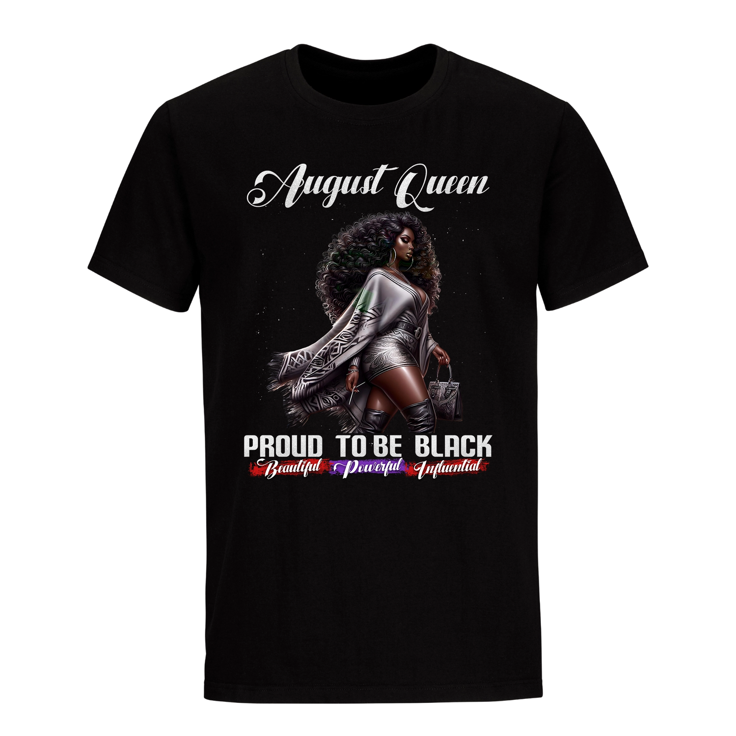 PROUD TO BE BLACK AUGUST QUEEN UNISEX SHIRT