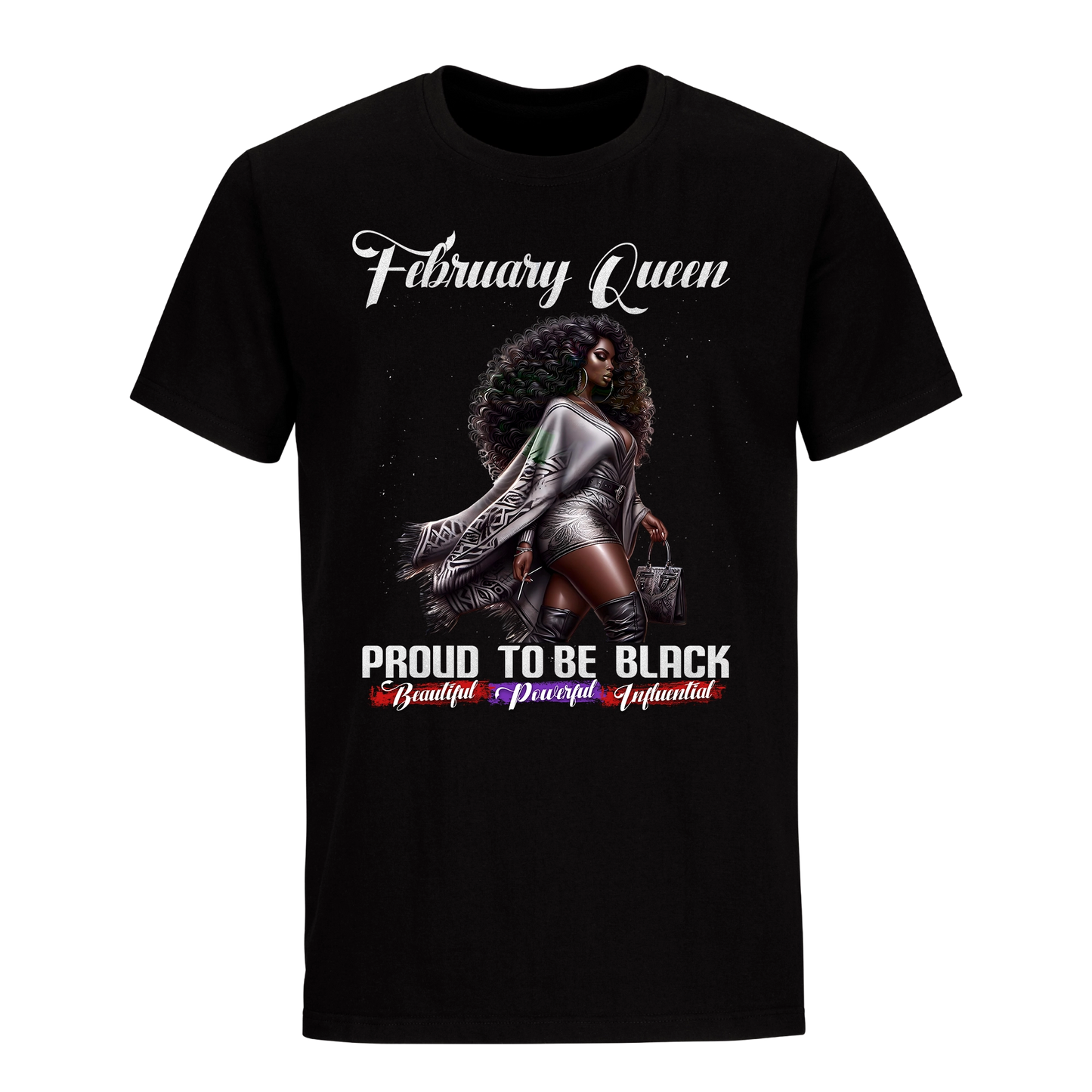 PROUD TO BE BLACK FEBRUARY QUEEN UNISEX SHIRT