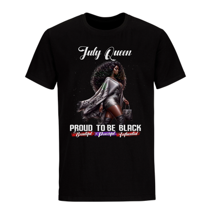 PROUD TO BE BLACK JULY QUEEN UNISEX SHIRT