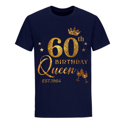 QUEEN 60TH 1964 BIRTHDAY UNISEX SHIRT