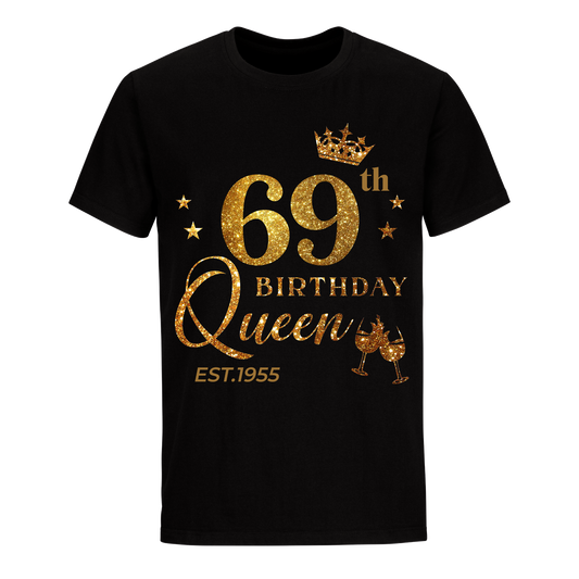 QUEEN 69TH 1955 BIRTHDAY UNISEX SHIRT