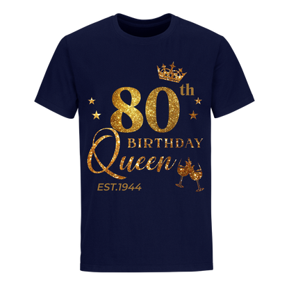 QUEEN 80TH 1944 BIRTHDAY UNISEX SHIRT