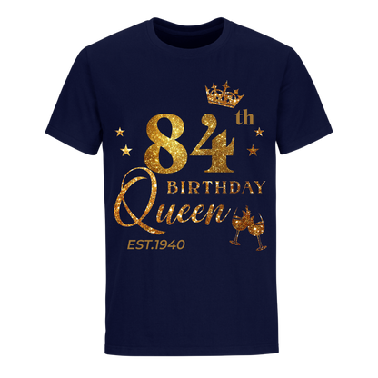 QUEEN 84TH 1940BIRTHDAY UNISEX SHIRT