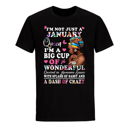 QUEEN BIG CUP JANUARY UNISEX SHIRT