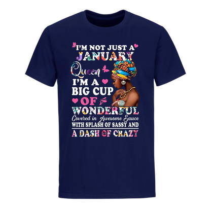 QUEEN BIG CUP JANUARY UNISEX SHIRT