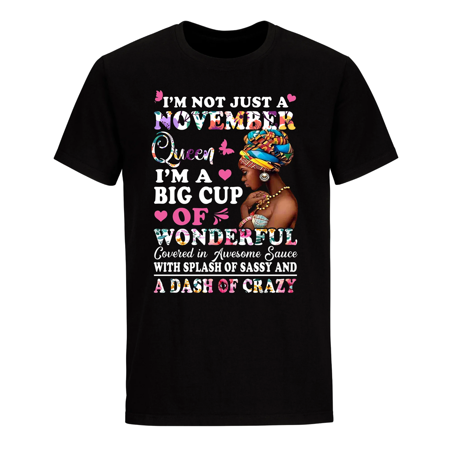 QUEEN BIG CUP NOVEMBER UNISEX SHIRT