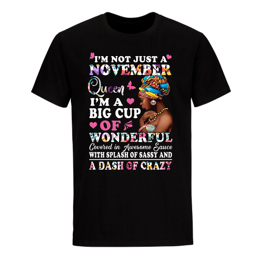 QUEEN BIG CUP NOVEMBER UNISEX SHIRT