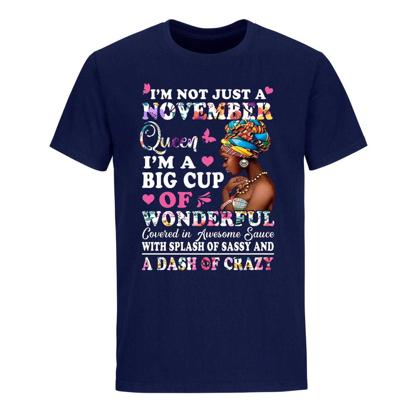 QUEEN BIG CUP NOVEMBER UNISEX SHIRT