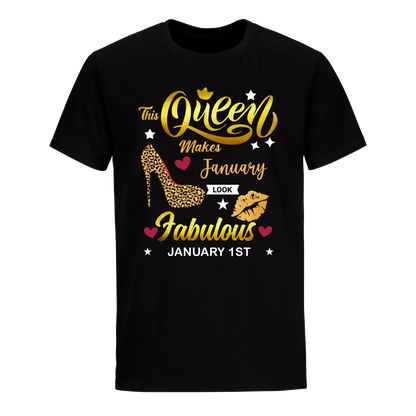 THIS QUEEN MAKES JANUARY 1ST FABULOUS UNIXEX SHIRT