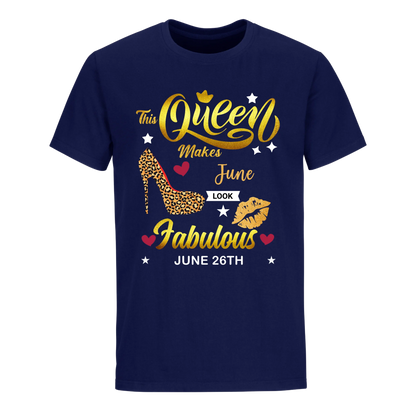 THIS QUEEN MAKES JUNE 26TH FABULOUS UNIXEX SHIRT