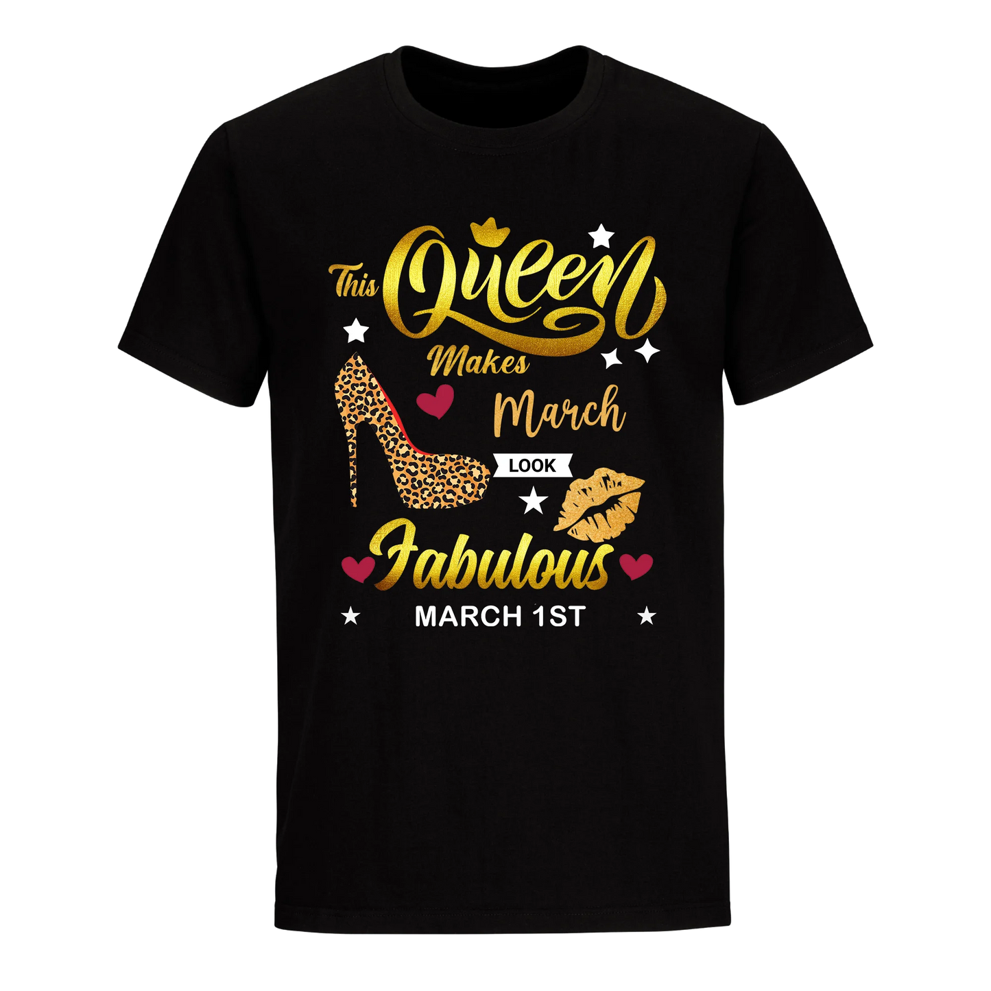 THIS QUEEN MAKES MARCH 1ST FABULOUS UNIXEX SHIRT