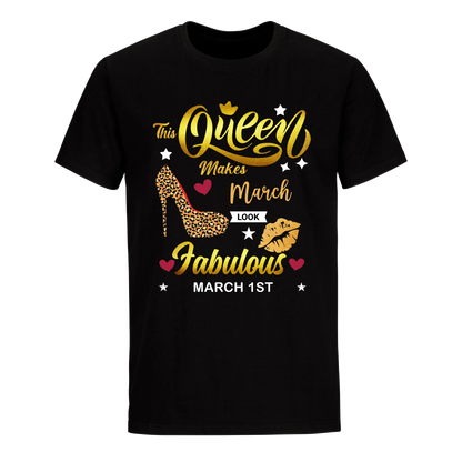 THIS QUEEN MAKES MARCH 1ST FABULOUS UNIXEX SHIRT