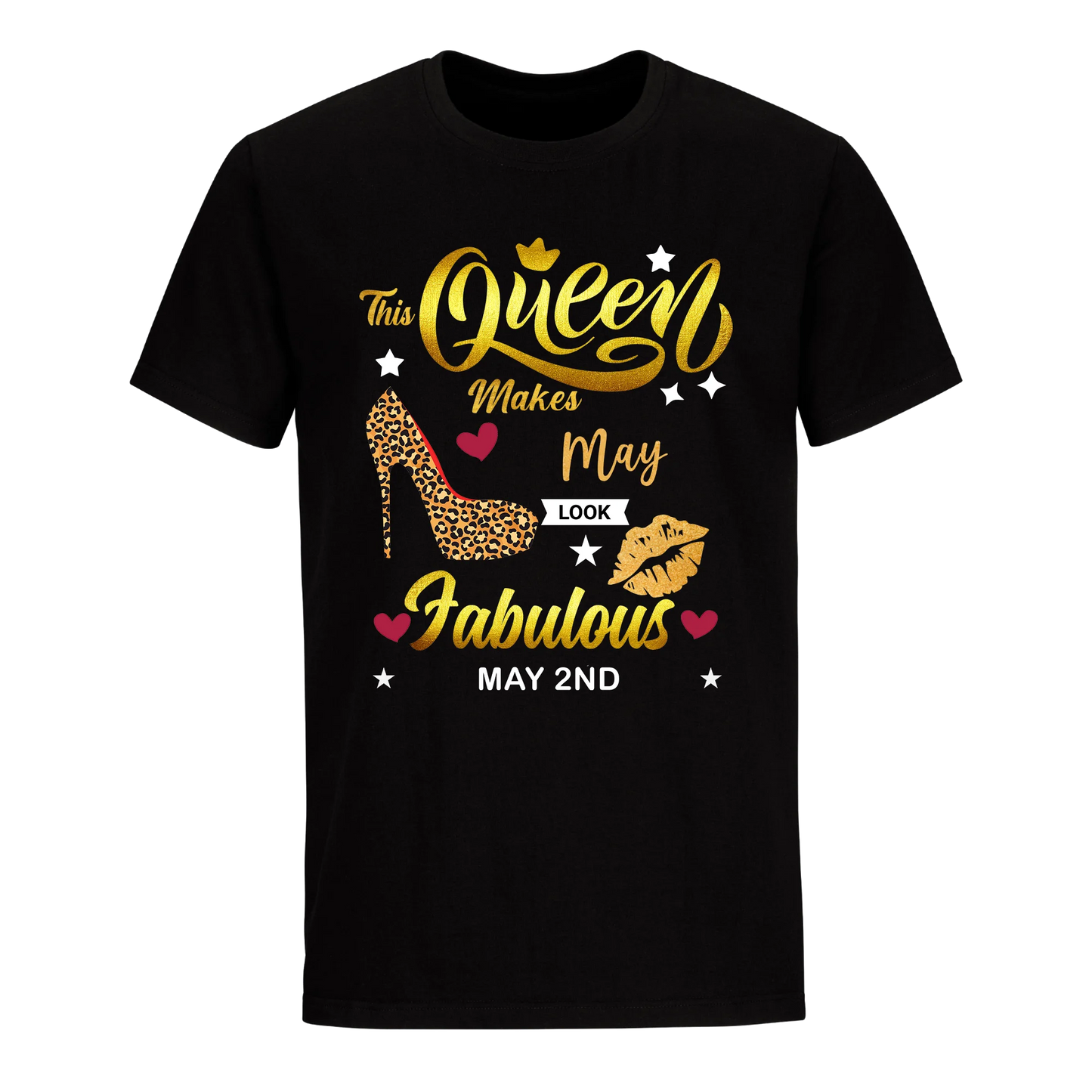 THIS QUEEN MAKES MAY 2ND FABULOUS UNISEX SHIRT