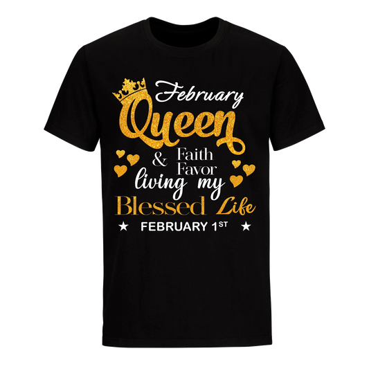 QUEEN FAITH AND FAVOUR FEBRUARY 1ST UNISEX SHIRT