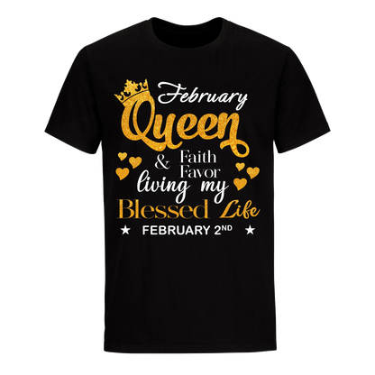 QUEEN FAITH AND FAVOUR FEBRUARY 2ND UNISEX SHIRT