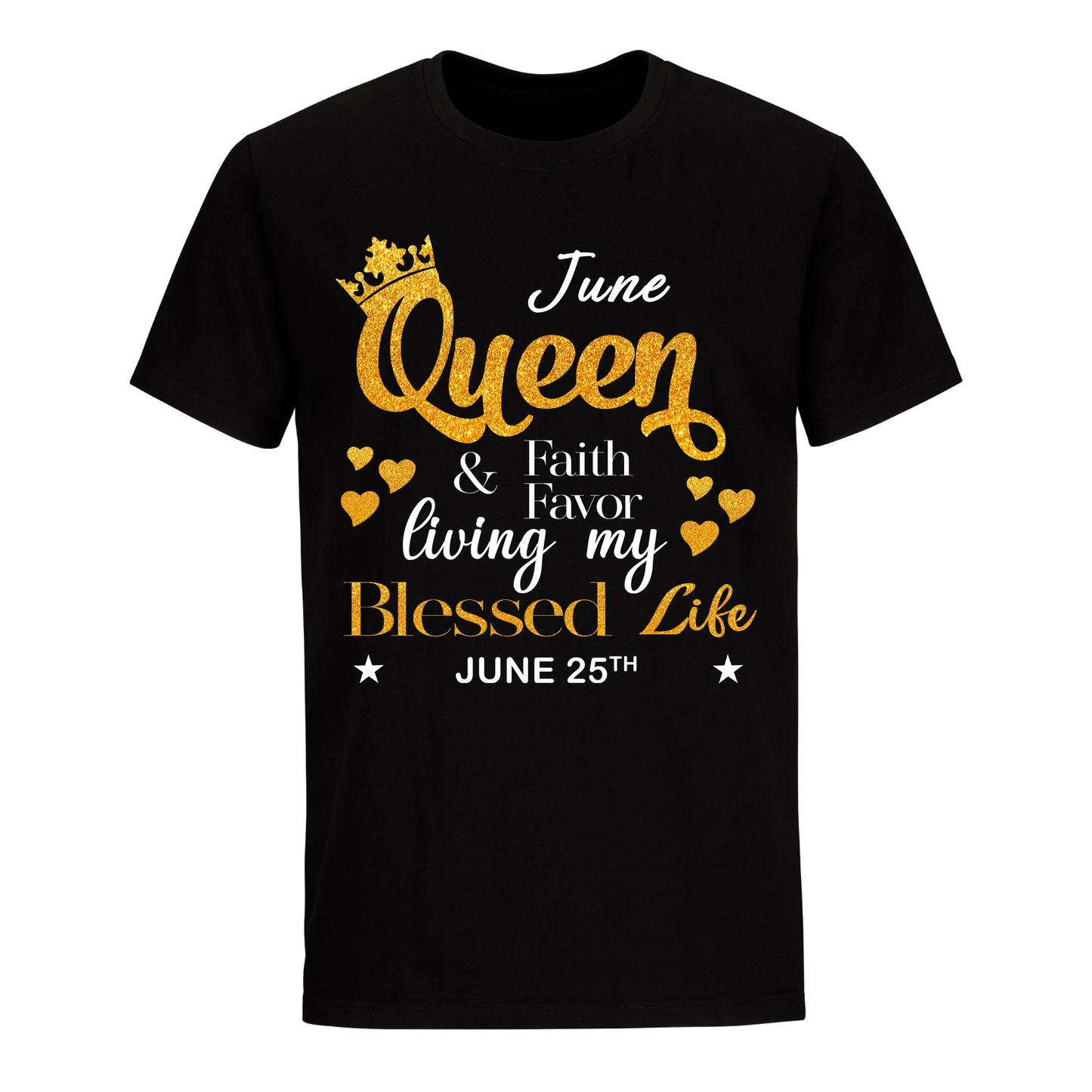 QUEEN FAITH AND FAVOUR JUNE 25TH UNISEX SHIRT