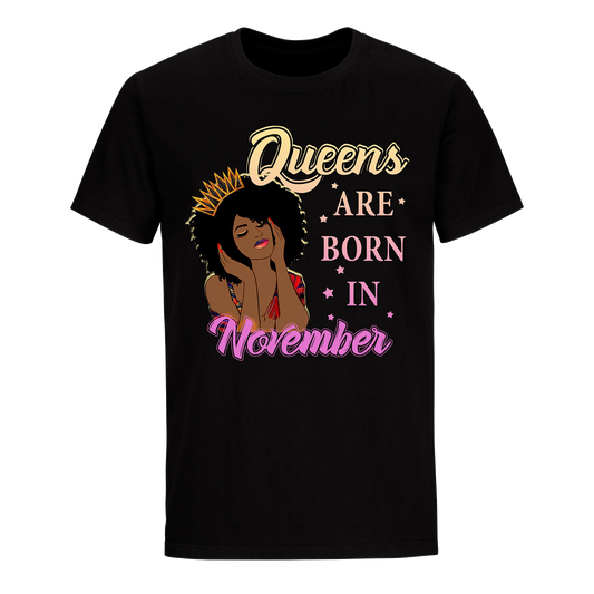 QUEENS BORN NOVEMBER UNISEX SHIRT