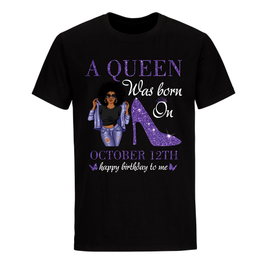 QUEEN WAS BORN OCTOBER 11 UNISEX SHIRT