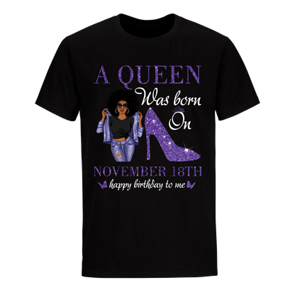 QUEEN WAS BORN NOVEMBER 18 UNISEX SHIRT